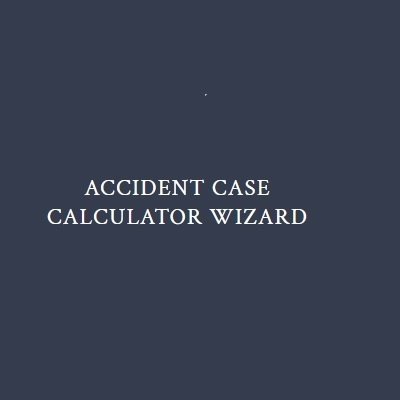 Accident Case Calculator Wizard