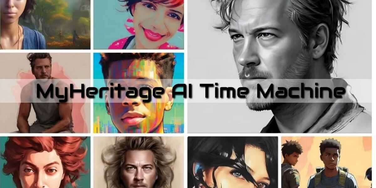 MyHeritage AI Time Machine – Travel Back in Time and Create Your Avatar